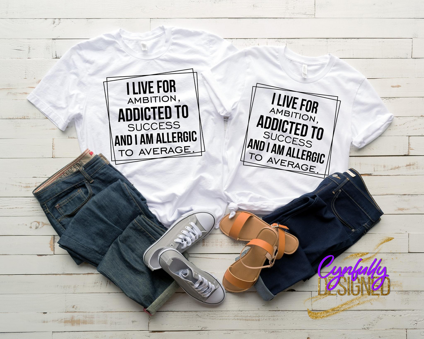 I live for Ambition. - - Cynfully Designed